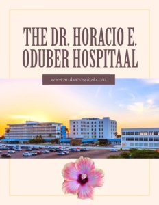 Brochure cover for The Dr. Horacio E. Oduber Hospitaal with a hibiscus flower on the bottom middle and a photo of the hospital buildings.